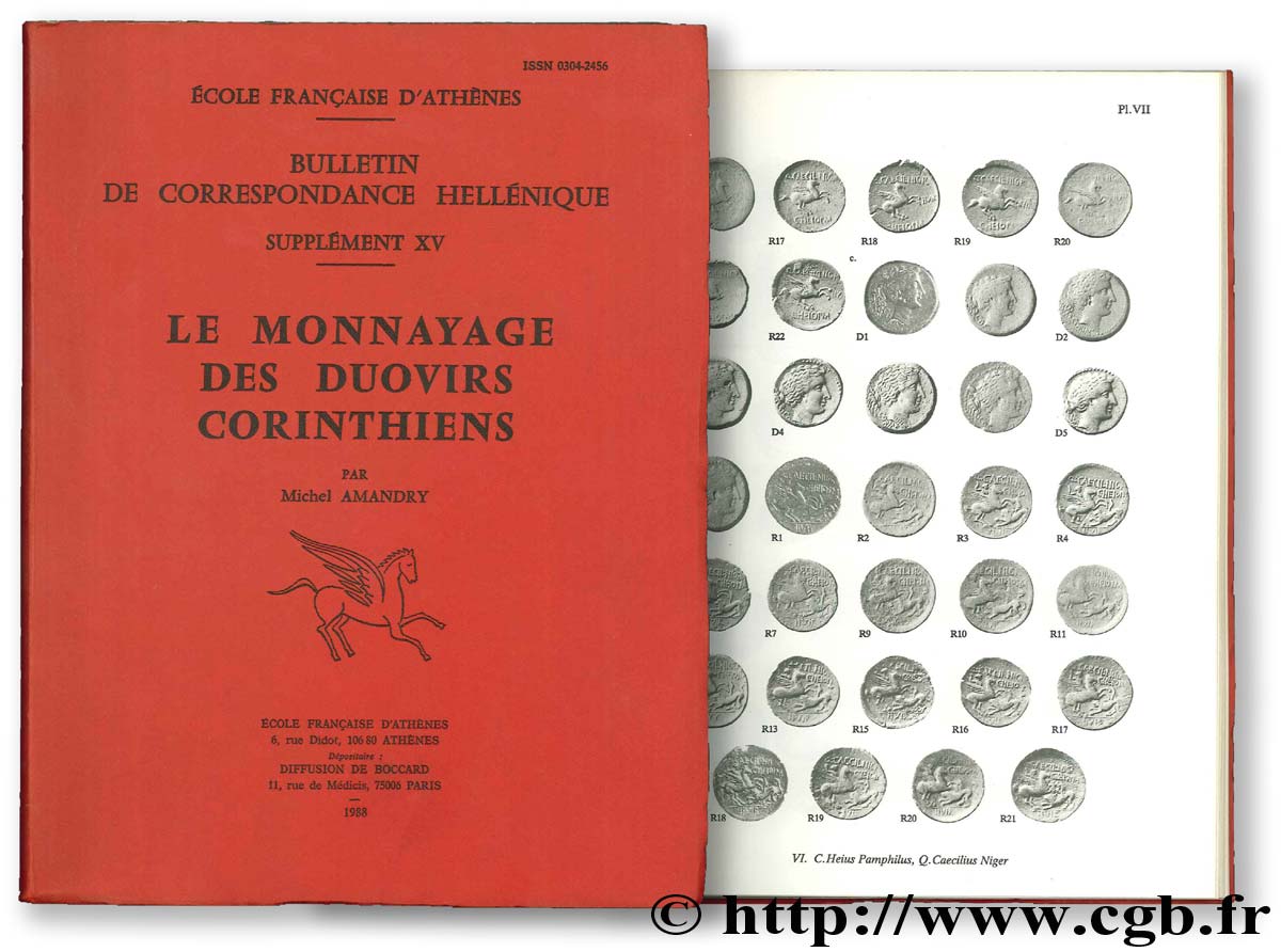 Le monnayage des Duovirs corinthiens, École française d Athènes, bulletin de correspondance Hellénique, supplément XV AMANDRY M.