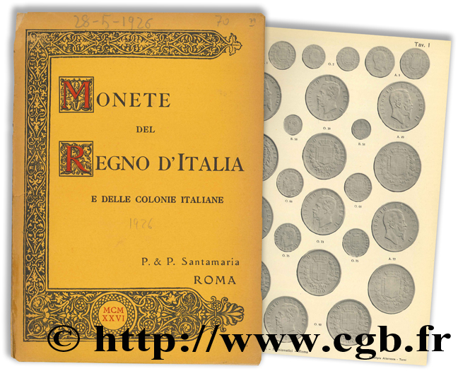 Monete del Regno d Italia e delle Colonie italiane - Prove e Progetti P. & P. Santamaria