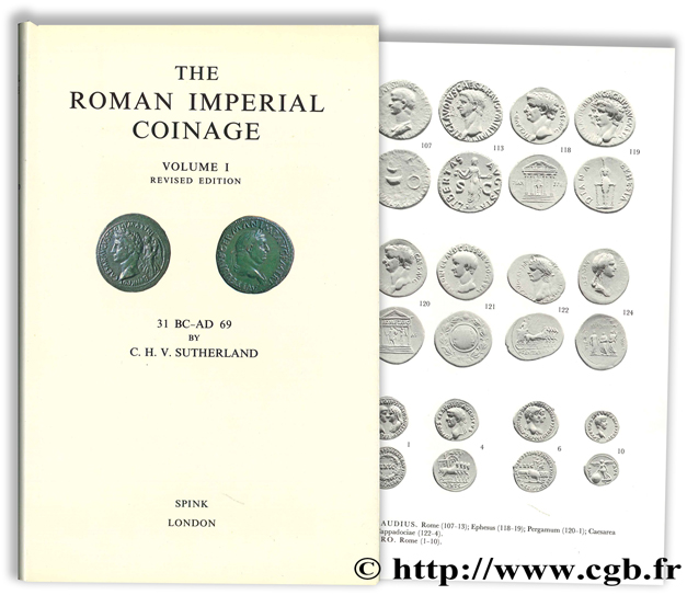The Roman Imperial Coinage - The standard catalogue of Roman imperial coins - Volume I,
Augustus to Vitellius (from 31 BC to AD 69) SUTHERLAND C.-H.-V.