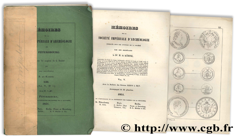 Mémoires de la société impériale d archéologie, publiés sous les auspices de la société par son secrétaire le Dr. B. de Köhne - Vol. V., avec le Bulletin des Séances XXXVI à XLV Collectif