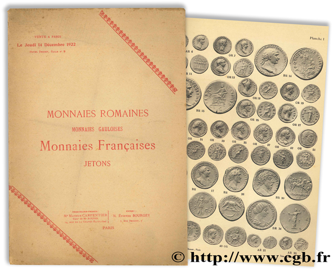Monnaies Romaines, monnaies Gauloises, Monnaies Françaises et jetons - vente aux enchères publiques - le jeudi 14 décembre 1922 BOURGEY É.