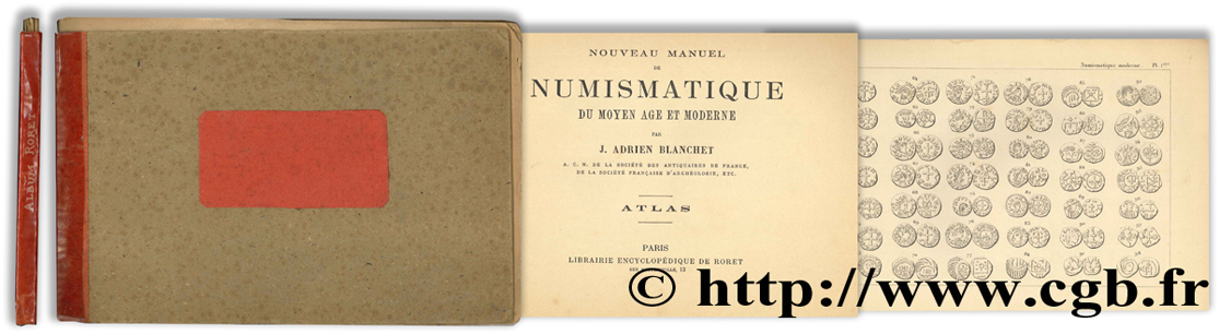 Encyclopédie Roret : Nouveau manuel de numismatique du Moyen-Age et moderne - Atlas BLANCHET J.-A.
