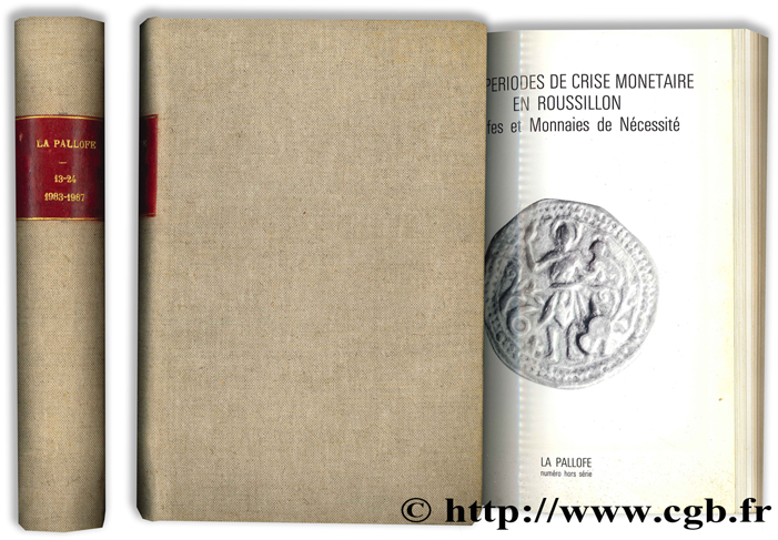 La Pallofe - Bulletin de l association numismatique du Roussillon - N° 13 à 24  