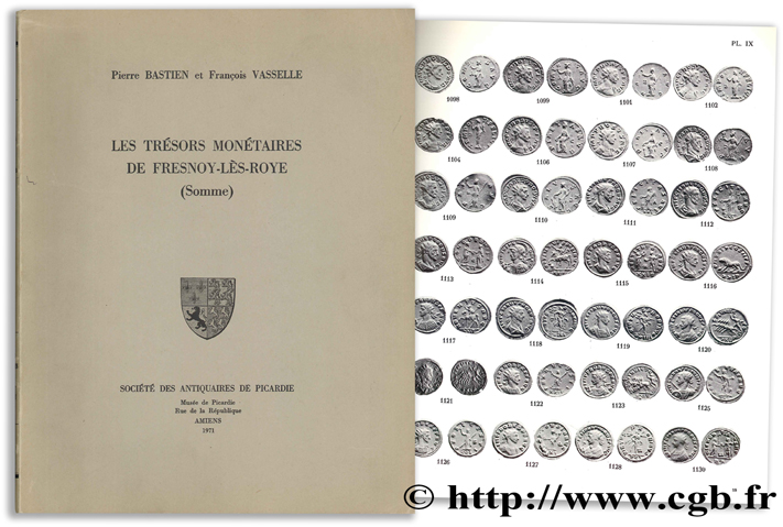 Les trésors monétaires de Fresnoy-Lès-Roye (Somme) BASTIEN P., VASSELLE F.