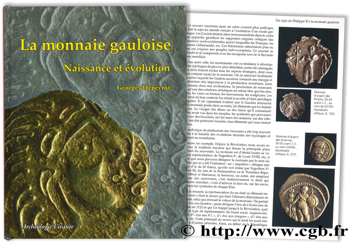 La monnaie gauloise - Naissance et évolution DEPEYROT G.