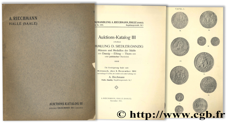 Auktions-Katalog III : Sammlung D. Siedler-Danzig, Münzen und Medaillen der Städte Danzig - Elbing - Thorn, unter polnischer Oberhoheit RIECHMANN A.