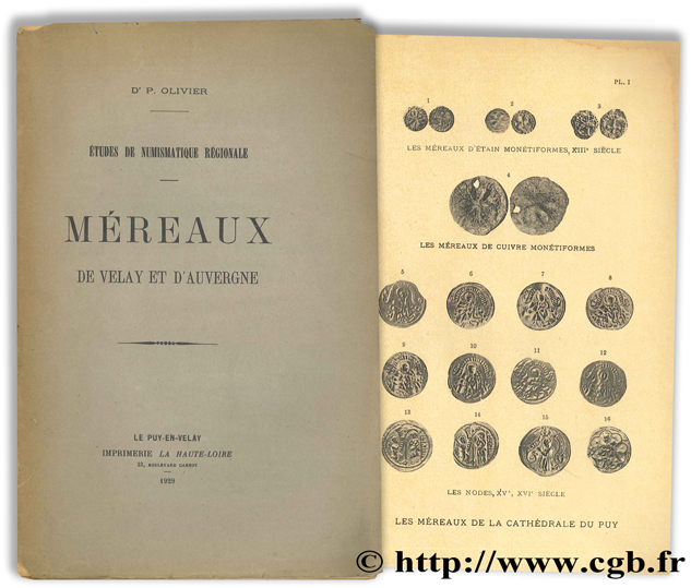 Études de numismatique régionale : méreaux du Velay et d Auvergne OLIVIER P.