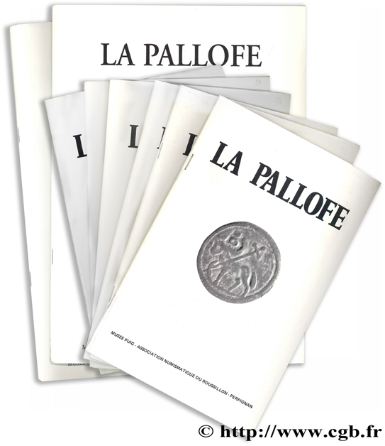 La Pallofe - Bulletins de l association numismatique du Roussillon 