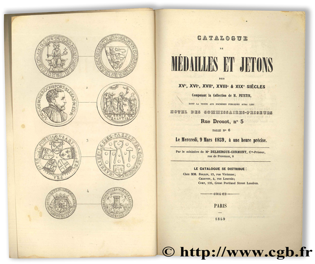 Catalogue de médailles et jetons des XVe, XVIe, XVIIe, XVIIIe, & XIXe siècles composant la collection de M. PETETIN CHARVET J.