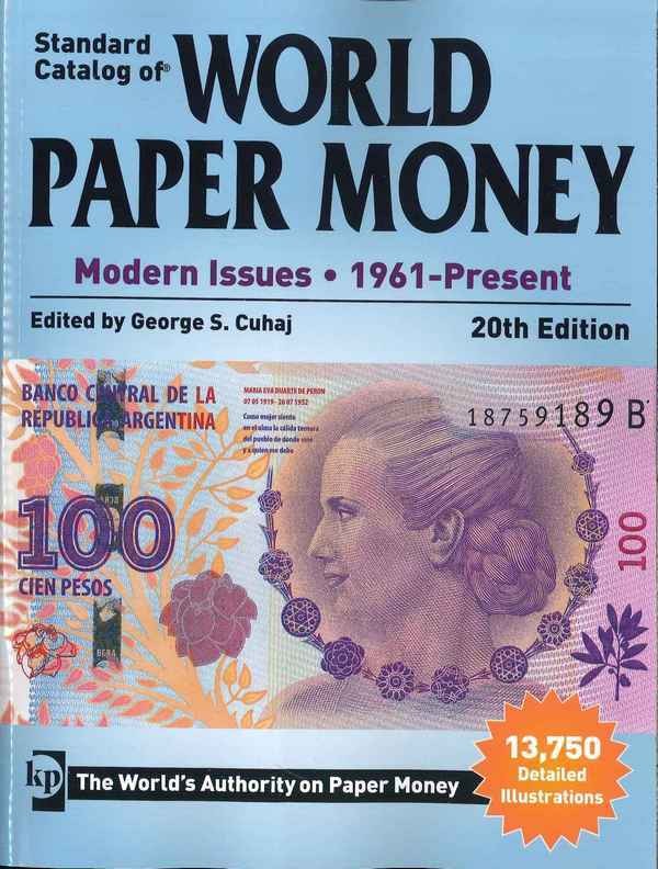 2015 Standard Catalog of World Paper Money - Modern Issues : 1961-Present 20th Edition CUHAJ George S.