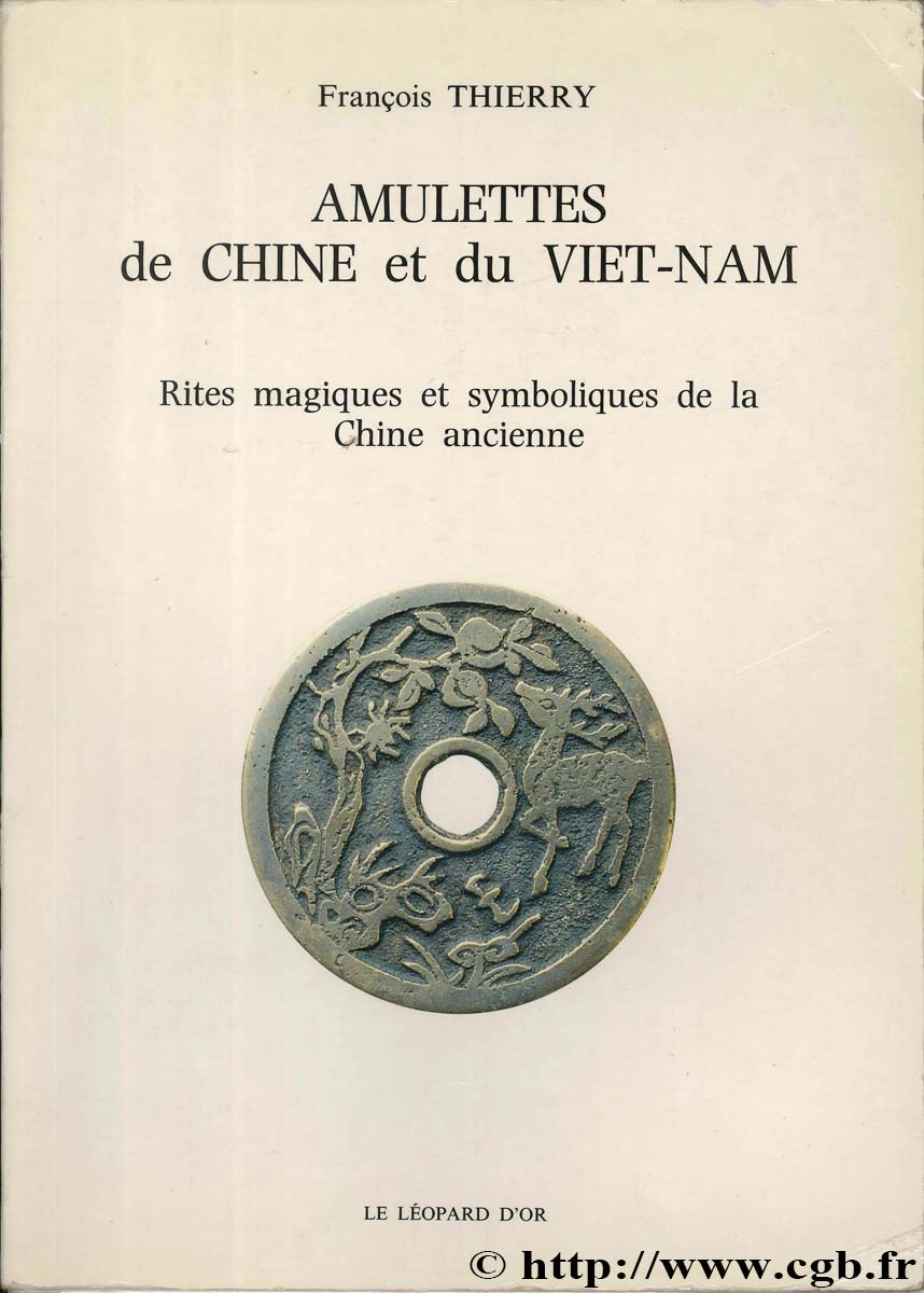 Amulettes de Chine et du Viet-Nam THIERRY François