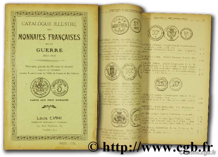 Catalogue illustré des monnaies françaises de la guerre 1914-1919 CIANI L.