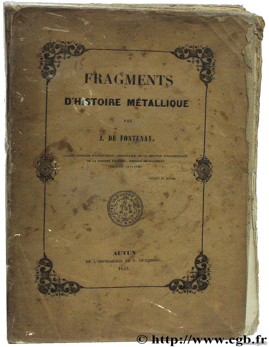 Fragments d histoire métallique FONTENAY J. de