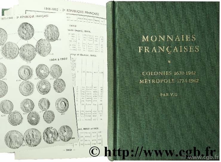  Monnaies françaises - Colonies 1670-1942 - Métropole 1774-1942 GUILLOTEAU V.