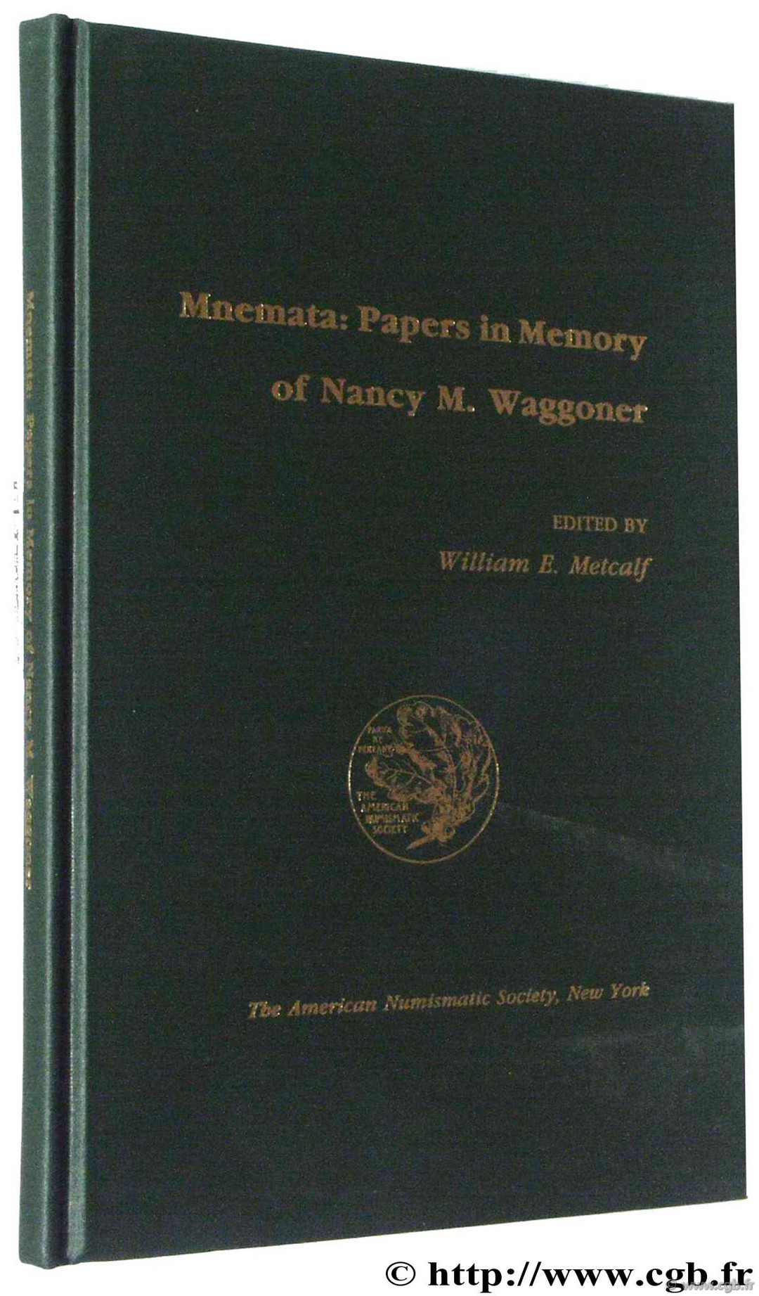Mnemata : Papers in Memory of Nancy M. Waggoner, American Numismatic Society Divers