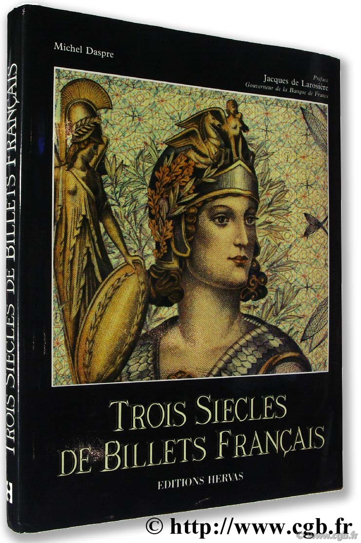 Trois siècles de billets français DASPRE M.