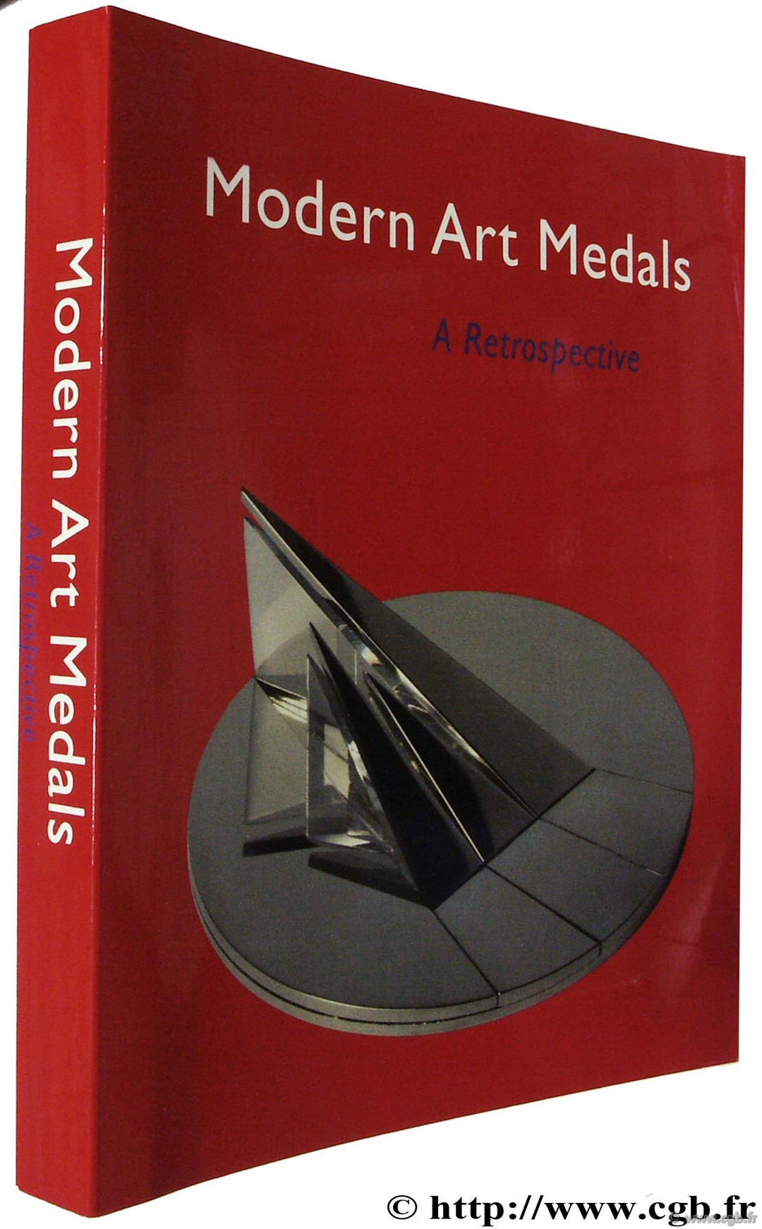 Modern Art Medals, a Retrospective Exposition