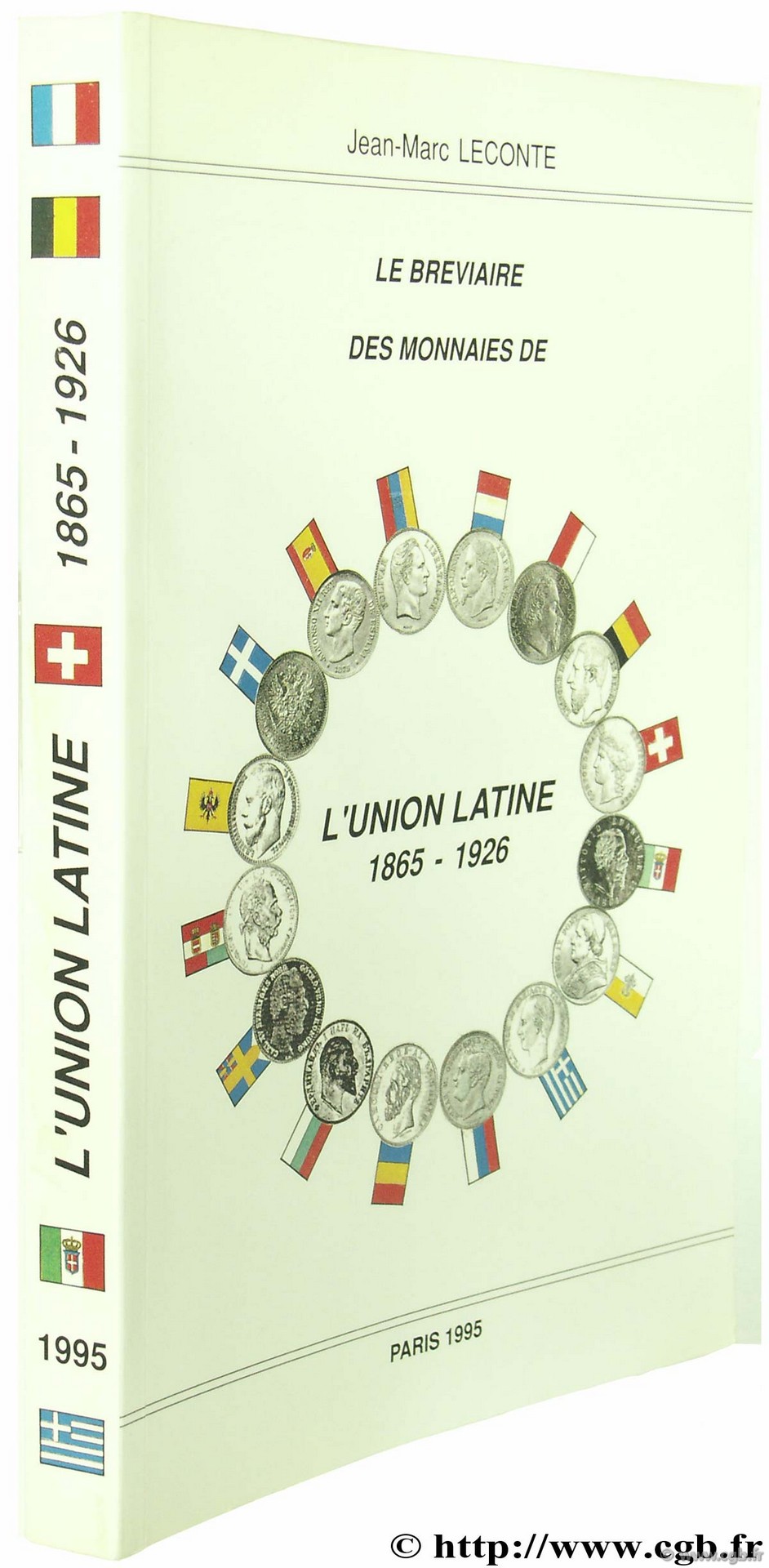 Le bréviaire des monnaies de l Union Latine 1864-1926 LECONTE J.-M.