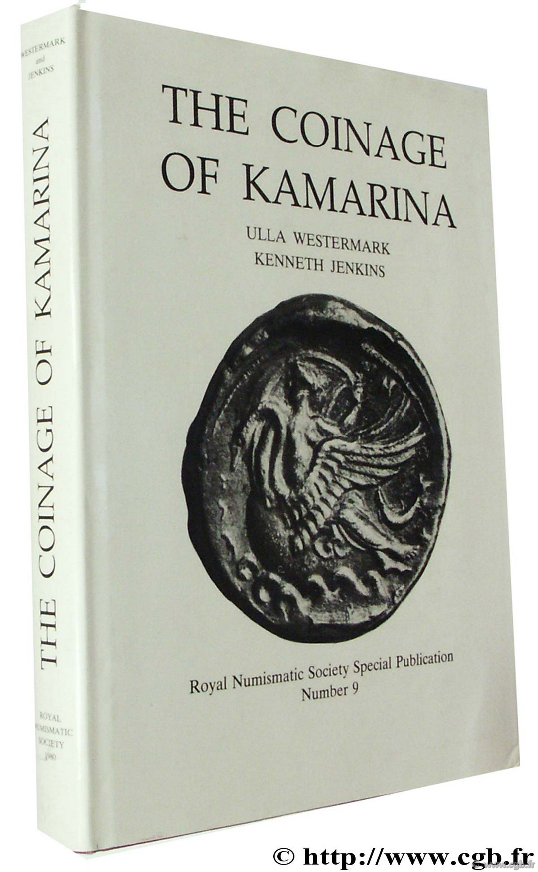 The Coinage of Kamarina, Royal Numismatic Society n° 9 WESTERMARK U., JENKINS K.