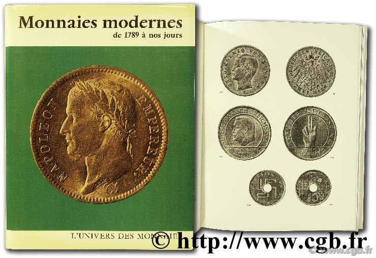 Monnaies modernes de 1789 à nos jours : collection L Univers des monnaies DOWLE A., CLERMONT A. de