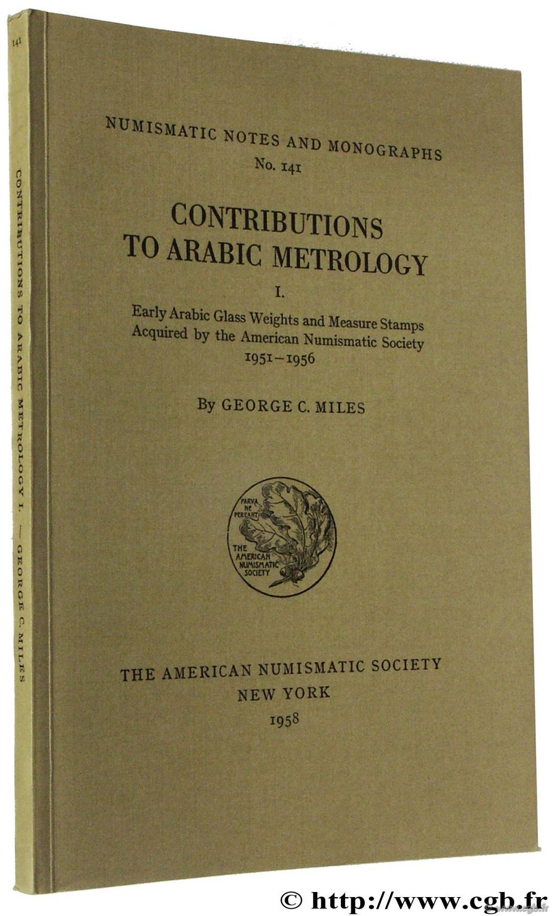 Contributions to Arabic Metrology, I MILES G.-C.