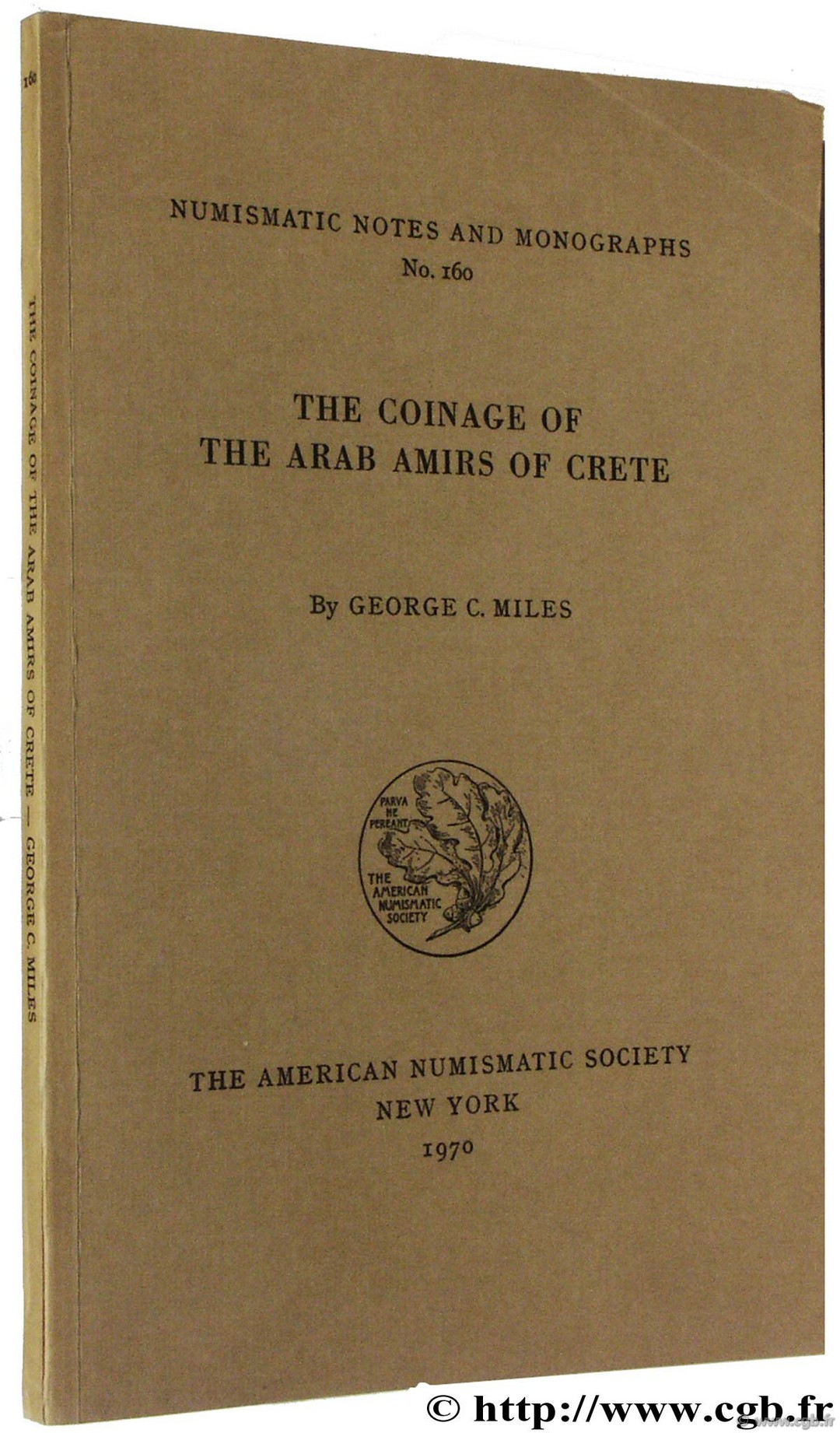 The Coinage of the Arab Amirs of Crete, NNM n° 160 MILES G.-C.