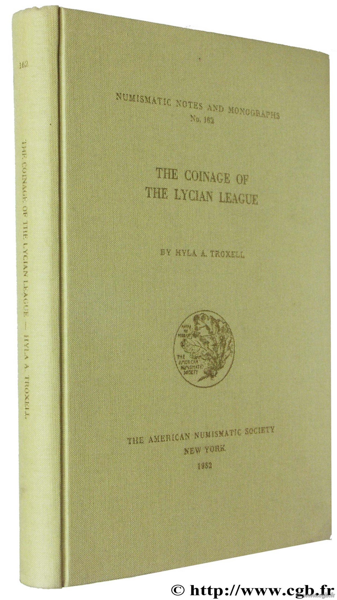 The Coinage of the Lycian League, NNM n° 162 TROXELL H.-A. 