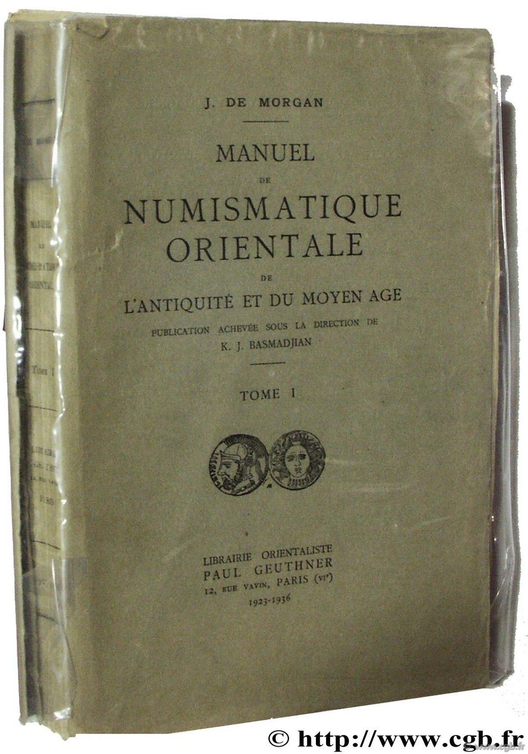 Manuel de numismatique orientale de l Antiquité et du Moyen-Âge DE MORGAN J.