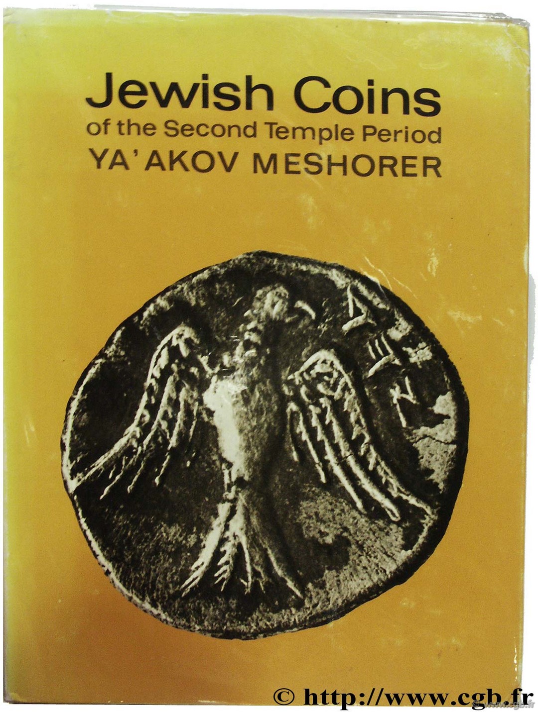 Jewish Coins of the Second Temple Period MESHORER Y.