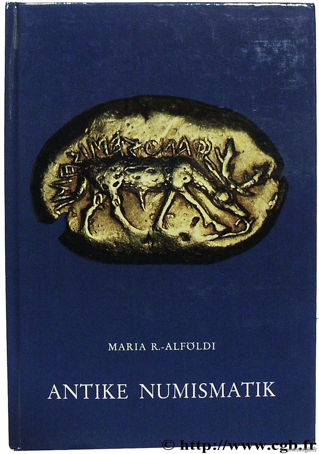 Antike numismatik ALFÖLDI M.-R.