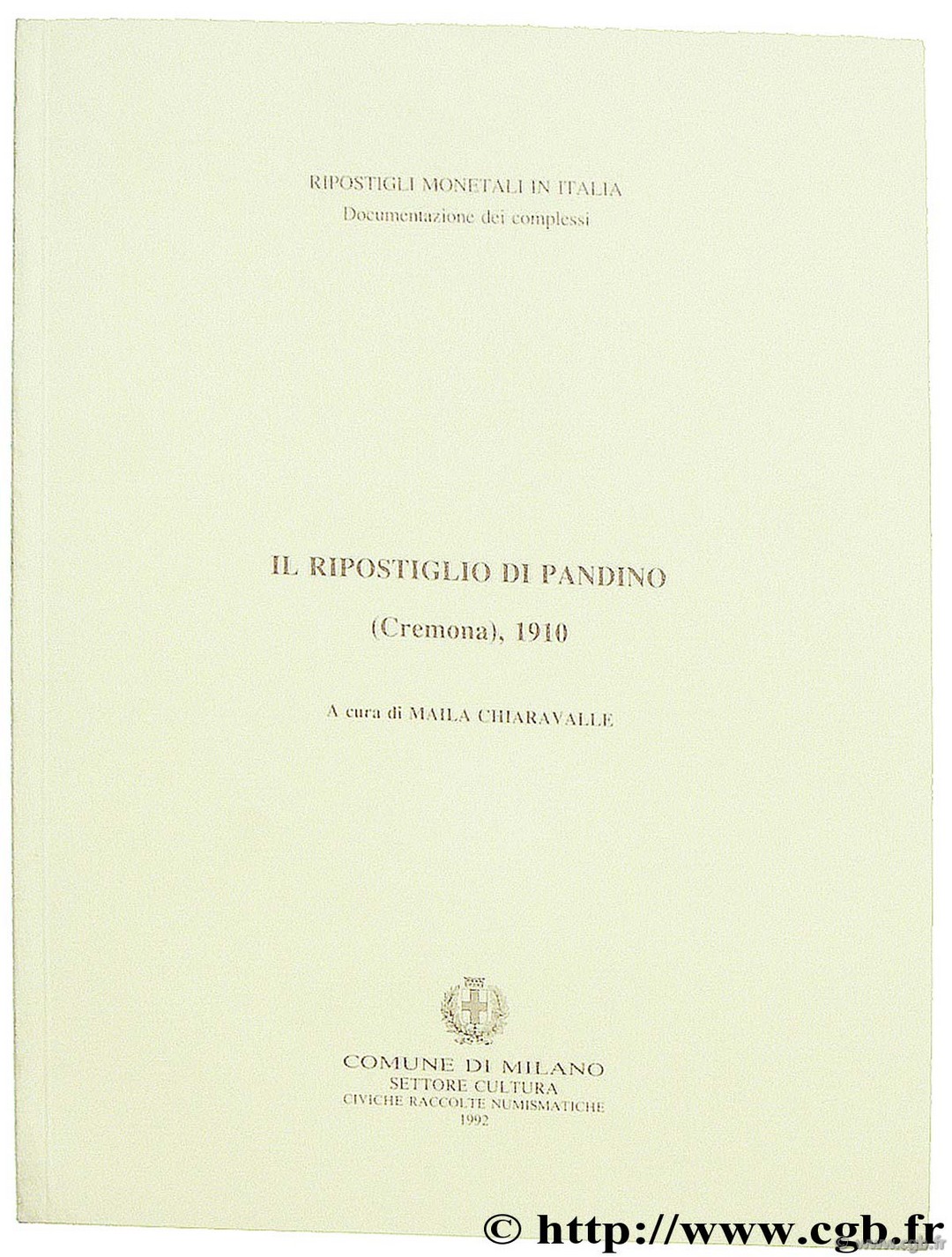 Il Ripostiglio di Pandino (Cremona) 1910 CHIARAVALLE M.
