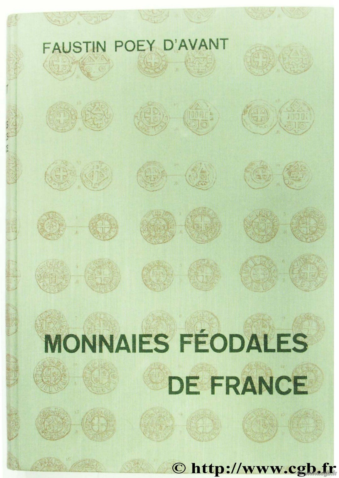 Monnaies féodales de France POEY D AVANT F.