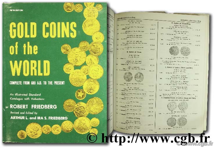 Gold coins of the world from ancient times to the present - 5th edition FRIEDBERG A.-L., FRIEDBERG I.-S.