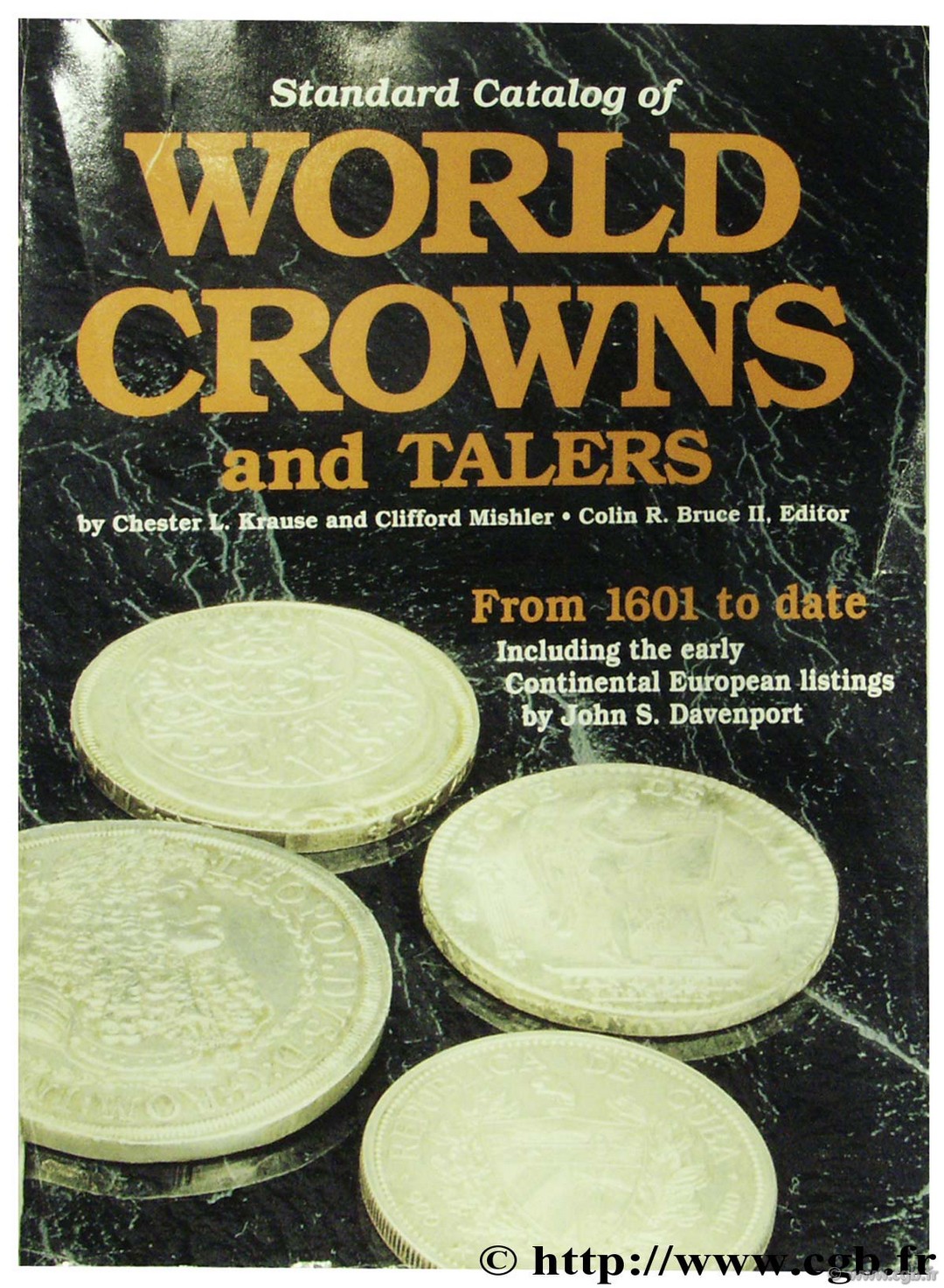 Standard Catalogue of World Crowns and Thalers, from 1601 to date KRAUSE C.-L., MISHLER C.