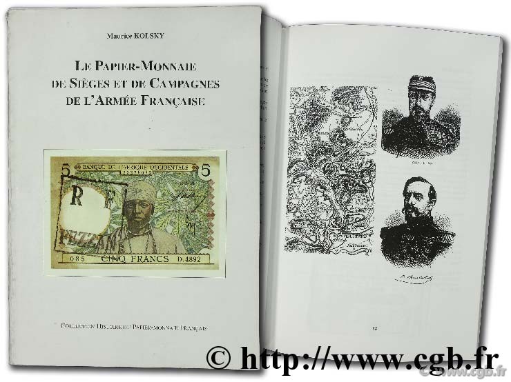 Le papier-monnaie de sièges et de campagnes de l Armée Française KOLSKY M.