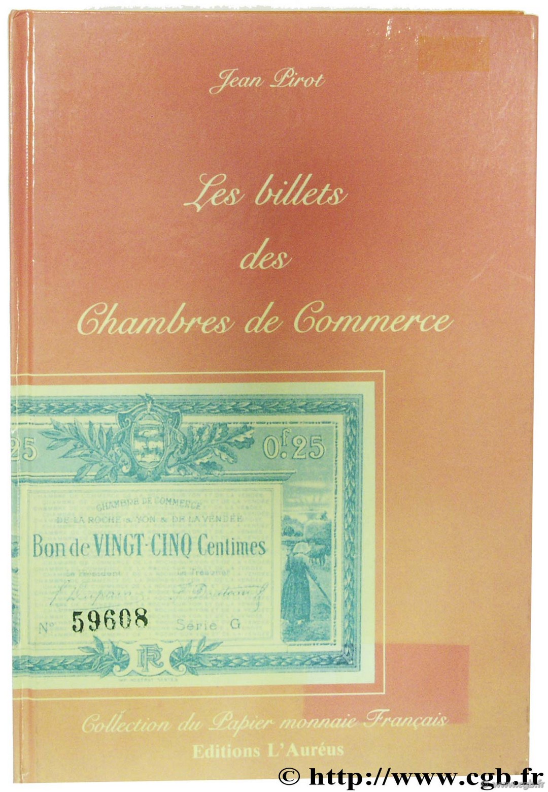 Les billets des chambres de commerce 1914-1925 PIROT J.