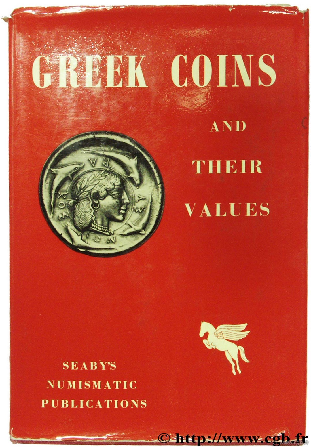Greek coins and their values - 2nd edition SEAR D.-R.