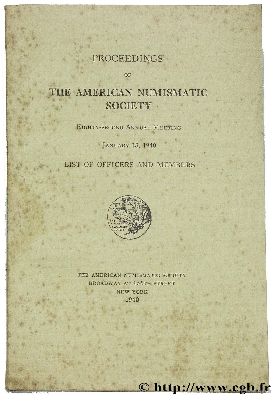 Proceendings of the american numismatic society eighty-second annual meeting 