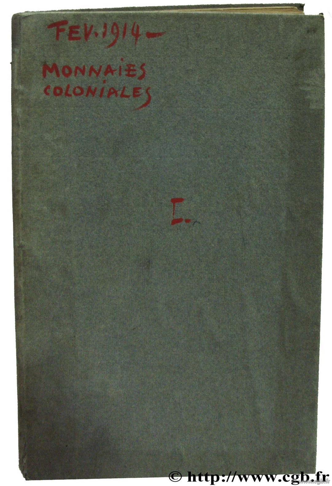 Monnaies coloniales - Collection Henry Thomas Grogan 