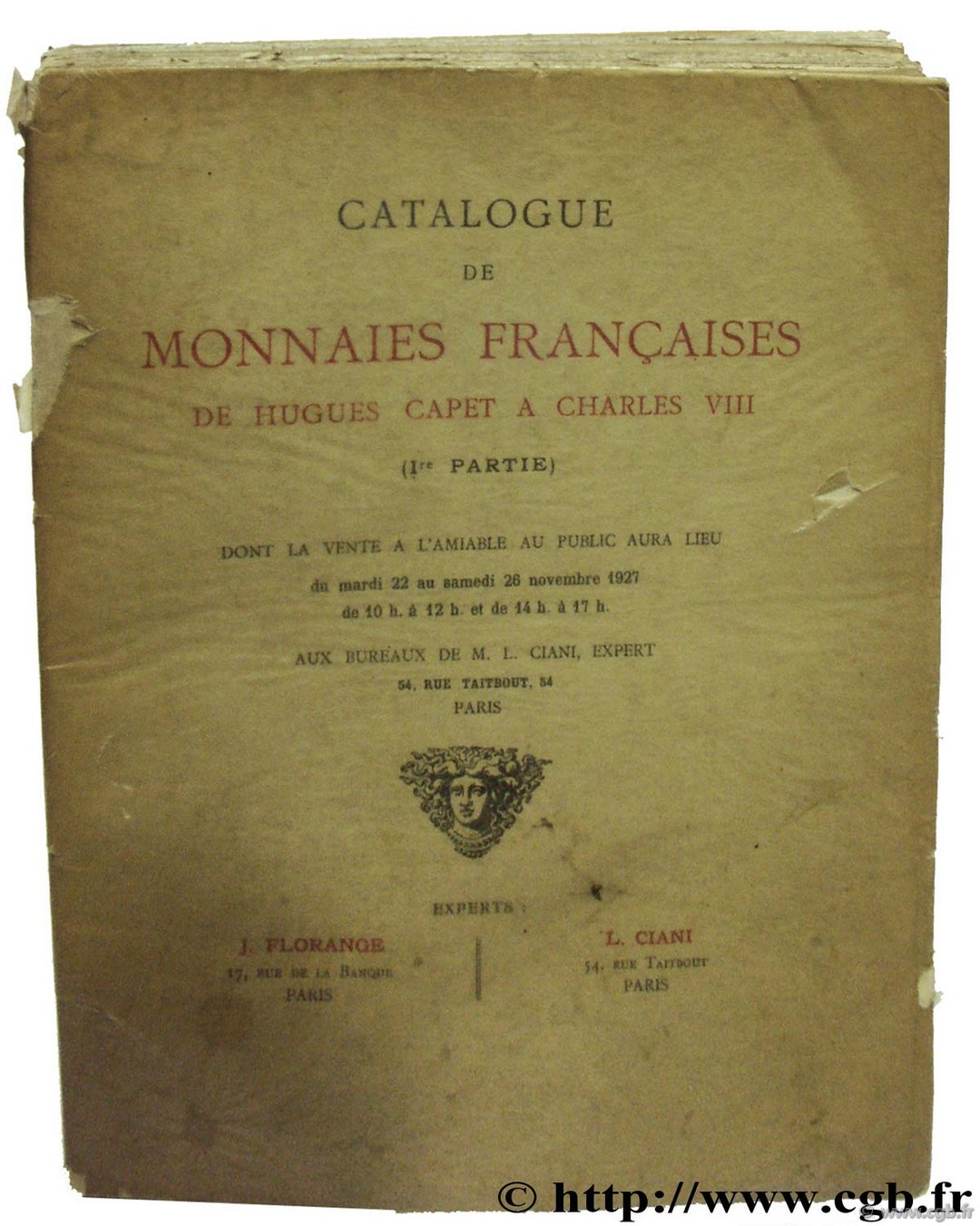 Catalogue de monnaies françaises de Hugues Capet à Charles VIII (collection Marchéville) Collection Marchéville FLORANGE J., CIANI L.