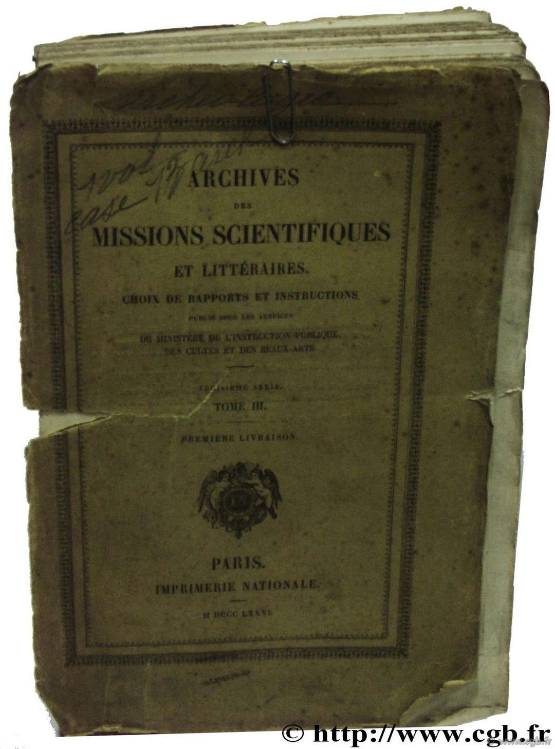 Archives des missions scientifiques et littéraires - Choix de rapports et instructions - Troisième série - Tome III Collectif