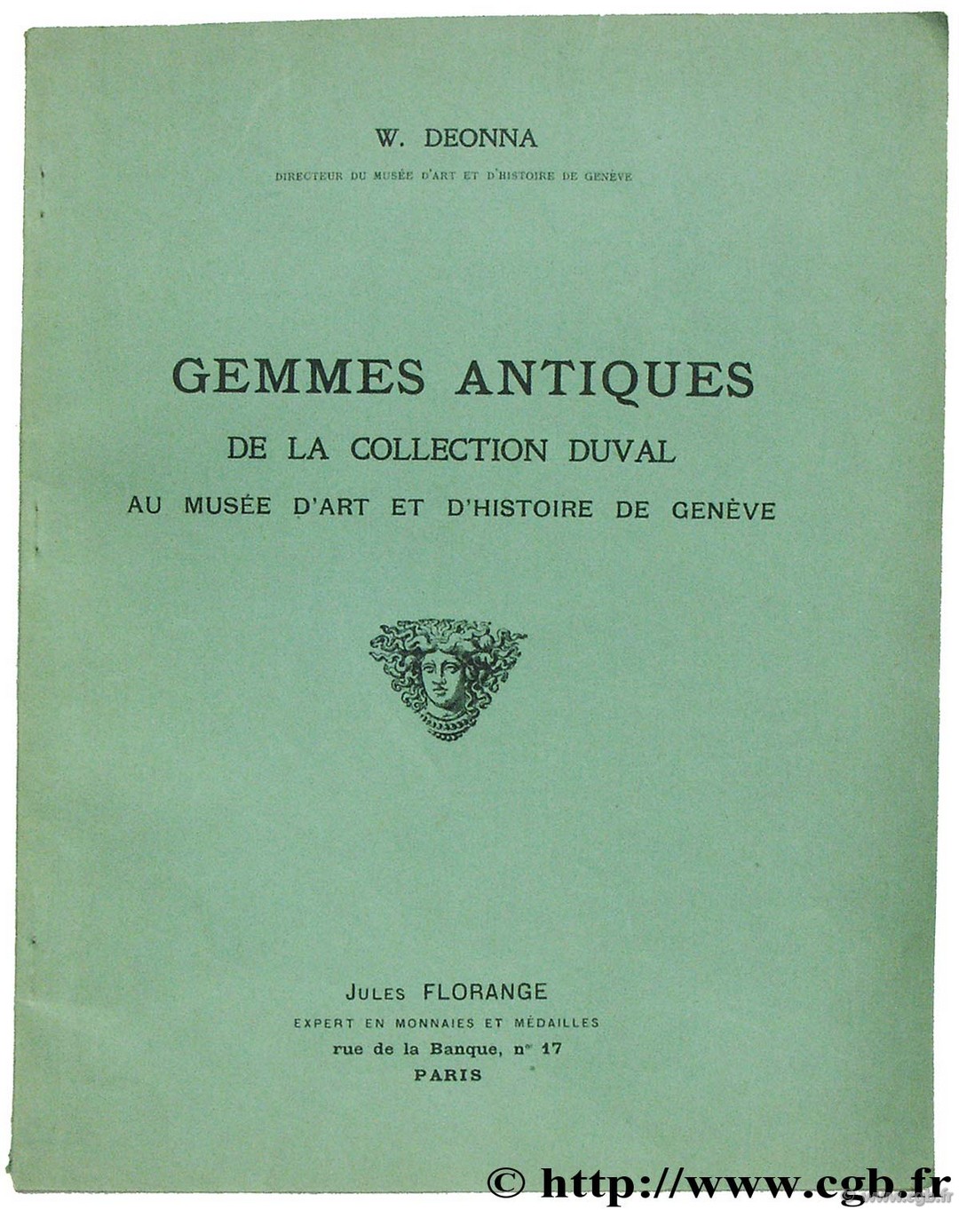 Gemmes antiques de la collection Duval au musée d art et d histoire de Genève FLORANGE J.