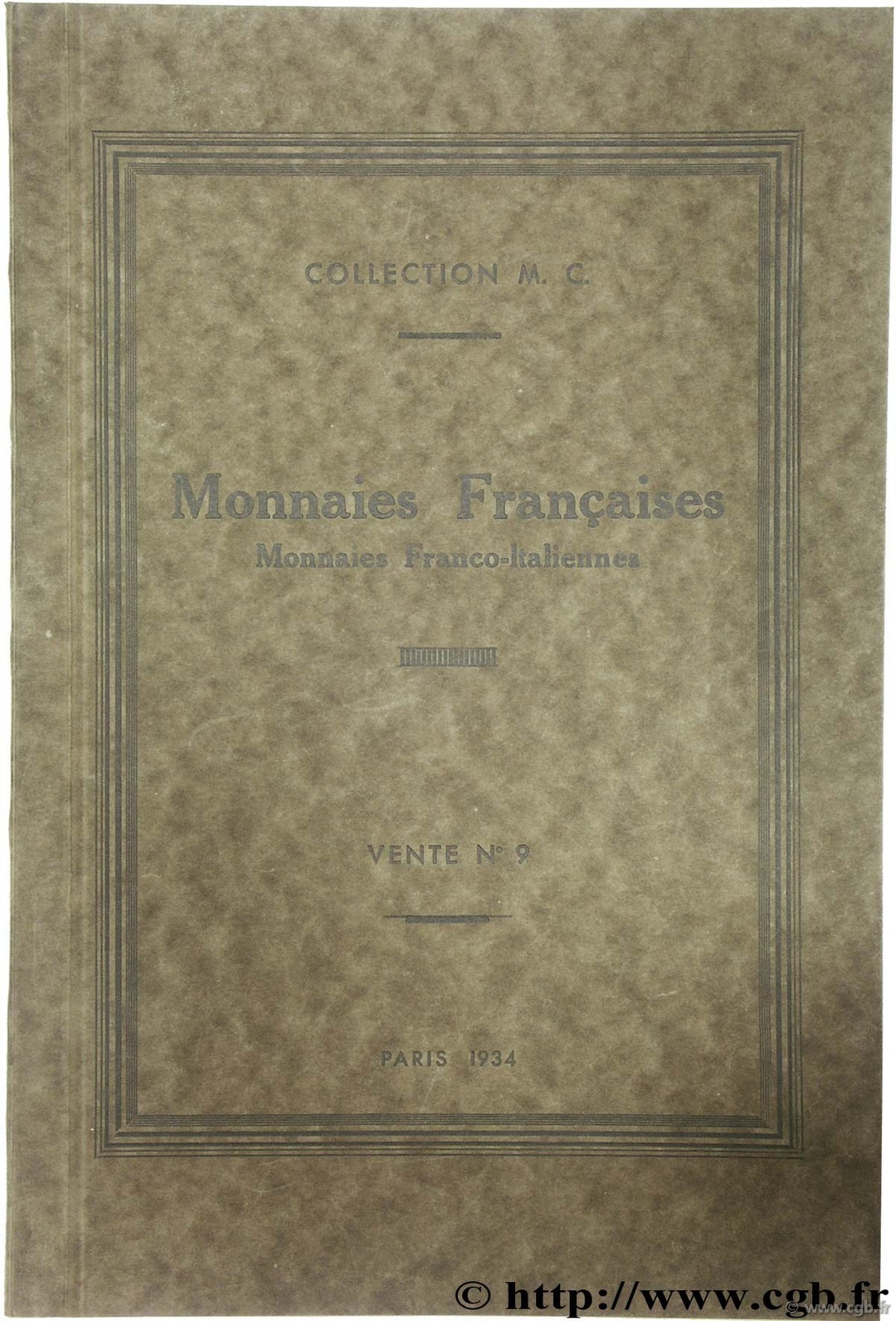 Monnaies Françaises, monnaies franco-italiennes - Collection M. C. RATTO M.