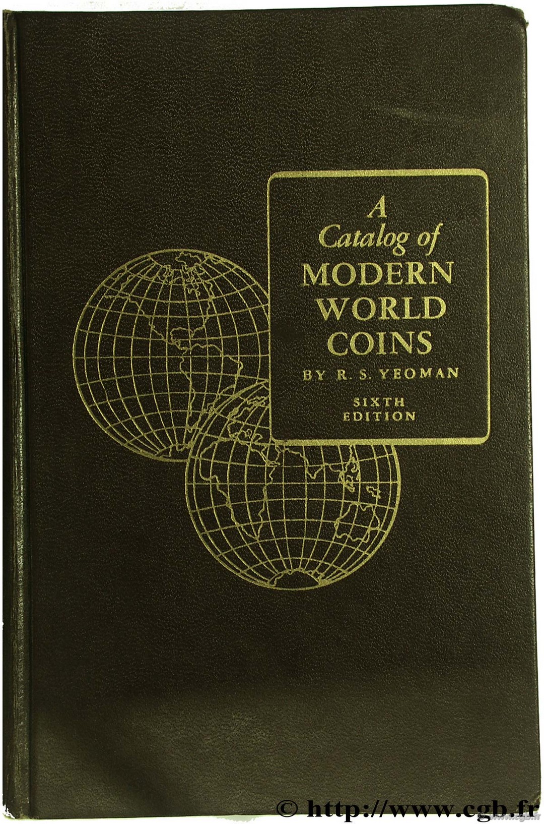 A catalog of Modern World Coins 1850-1964 first edition YEOMAN R.-S.