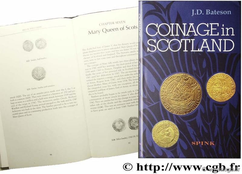Coinage in Scotland BATESON J.-D. 