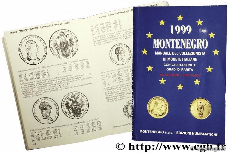 Manuale del collezionista di monete italiane con valutazione e gradi di rarità MONTENEGRO E.