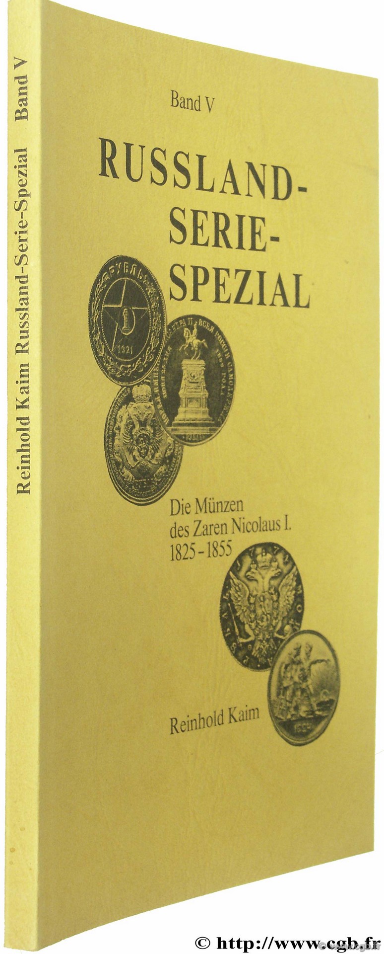 Russland - Série - Spezial. Die Münzen des Zaren Nicolaus I (1825-1855) KAIM R.