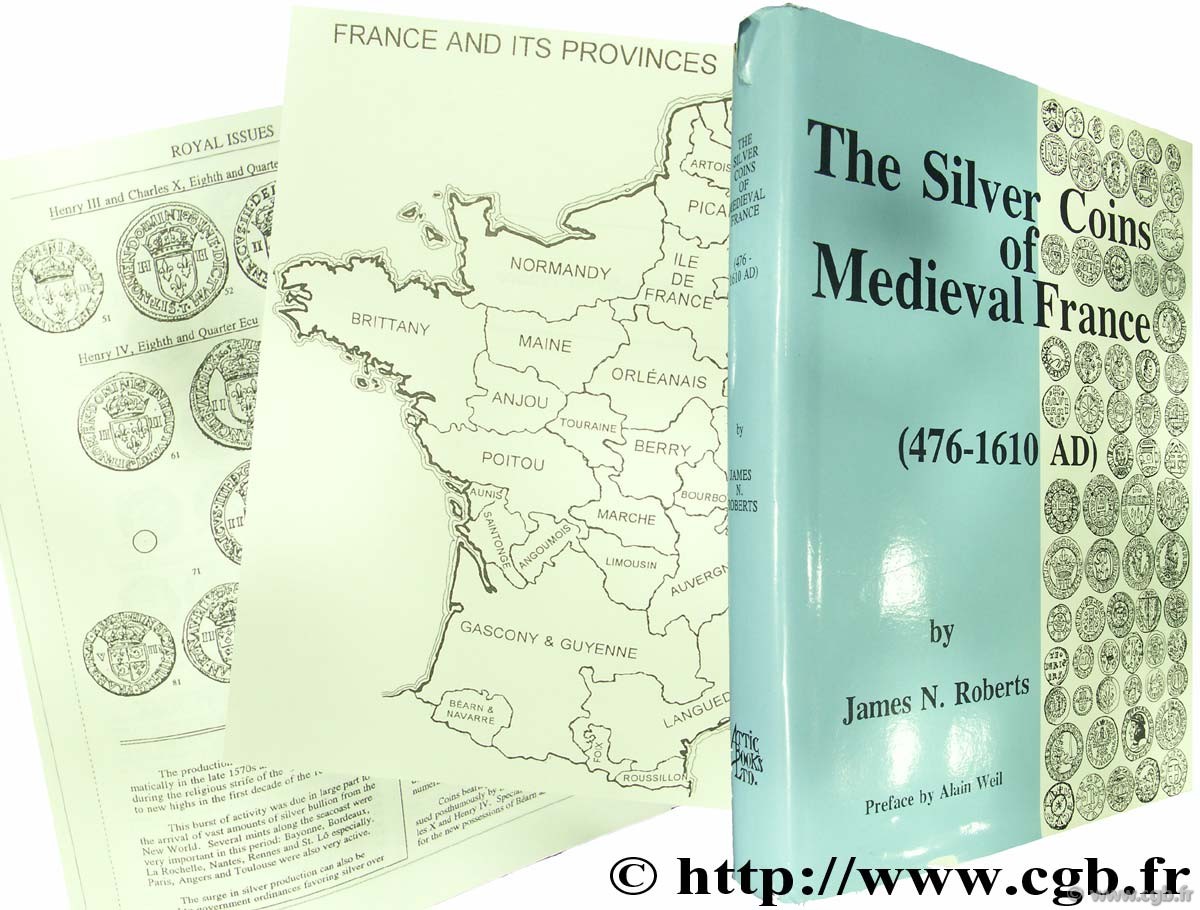 The silver coins of medieval France (476-1610 AD) ROBERTS J.-N.