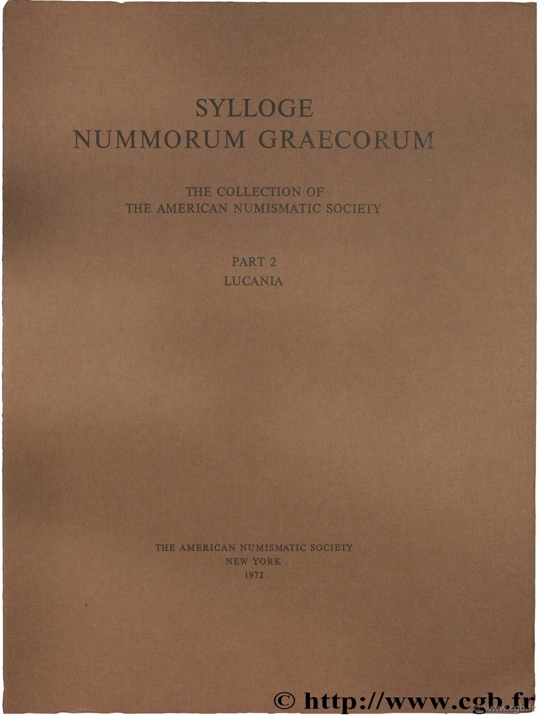 Sylloge Nummorum Graecorum (S.N.G.), The collection of the American Numismatic Society, part II, Lucania 