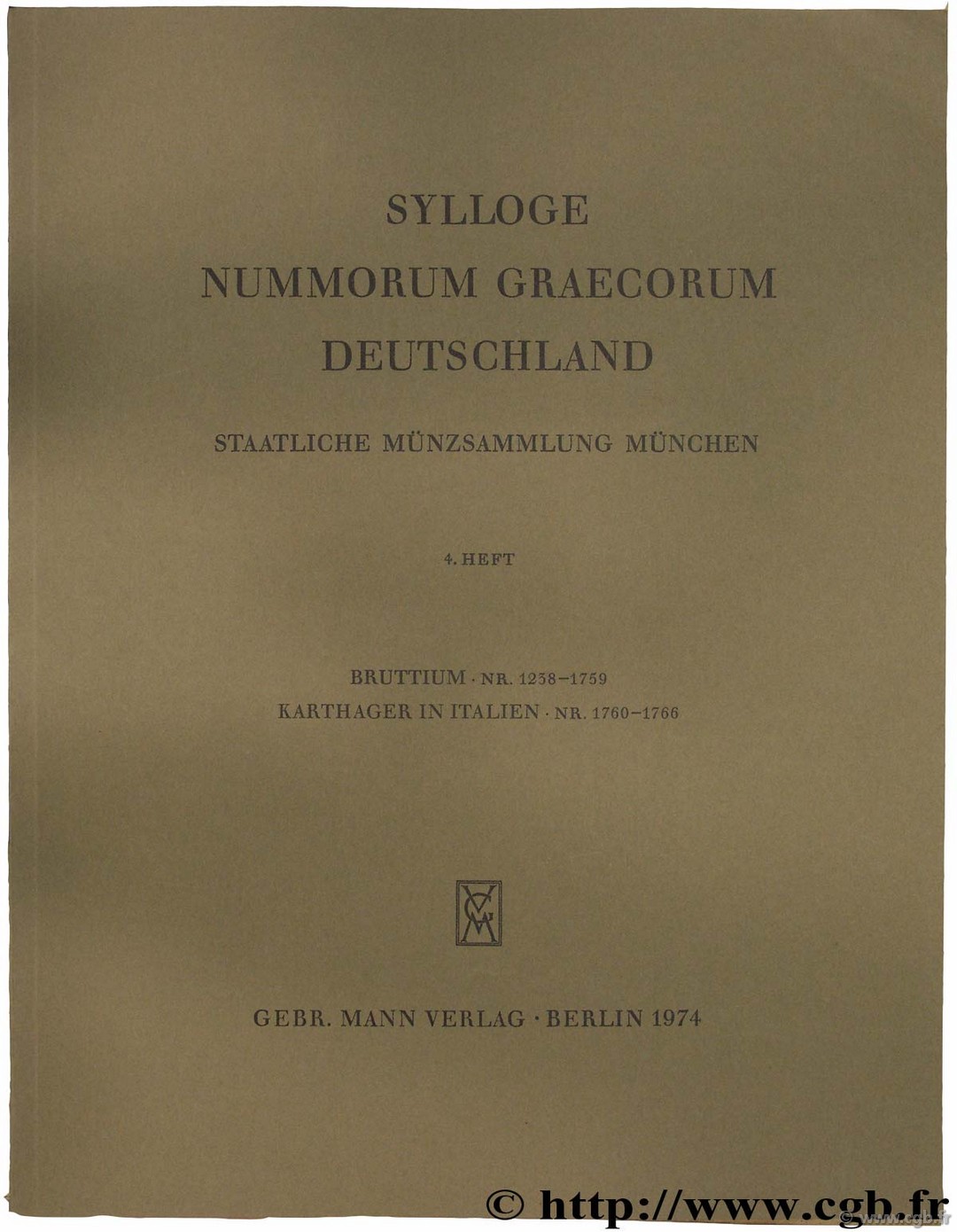 Sylloge Nummorum Graecorum Deutschland, Staatliche Münzsammlung München, 4 heft, n° 1238-1766. Bruttium, Karthager in Italien 